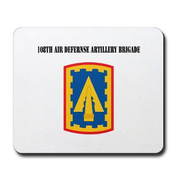 108ADAB - M01 - 03 - SSI - 108th Air Defernse Artillery Brigade with Text - Mousepad