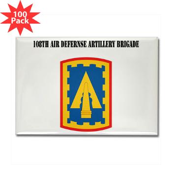 108ADAB - M01 - 01 - SSI - 108th Air Defernse Artillery Brigade with Text - Rectangle Magnet (100 pack)