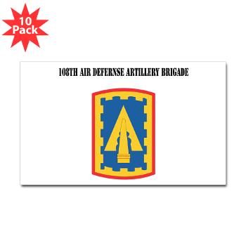 108ADAB - M01 - 01 - SSI - 108th Air Defernse Artillery Brigade with Text - Sticker (Rectangle 10 pk)