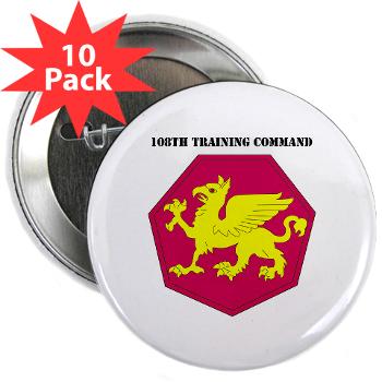 108TC - M01 - 01 - SSI - 108th Training Command with Text - 2.25" Button (10 pack)