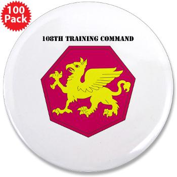 108TC - M01 - 01 - SSI - 108th Training Command with Text - 3.5" Button (100 pack) - Click Image to Close