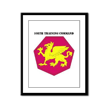 108TC - M01 - 02 - SSI - 108th Training Command with Text - Framed Panel Print - Click Image to Close