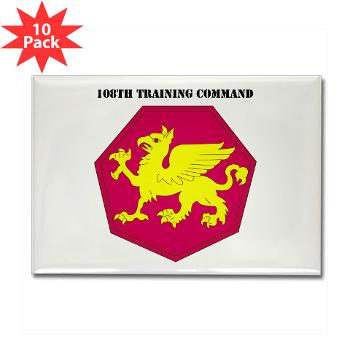 108TC - M01 - 01 - SSI - 108th Training Command with Text - Rectangle Magnet (10 pack)