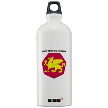 108TC - M01 - 03 - SSI - 108th Training Command with Text - Sigg Water Bottle 1.0L