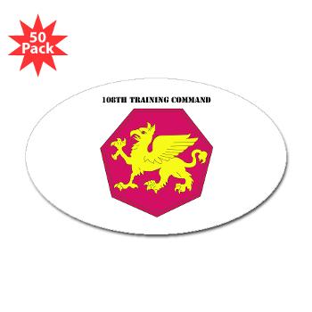 108TC - M01 - 01 - SSI - 108th Training Command with Text - Sticker (Oval 50 pk) - Click Image to Close