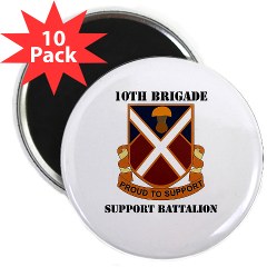 10BSB - M01 - 01 - DUI - 10th Brigade - Support Battalion with Text 2.25" Magnet (10 pack)