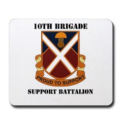 10BSB - M01 - 03 - DUI - 10th Brigade - Support Battalion with Text Mousepad