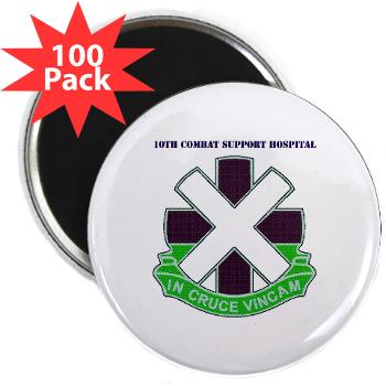 10CSH - M01 - 01 - DUI - 10th Combat Support Hospital with Text 2.25" Magnet (100 pack)