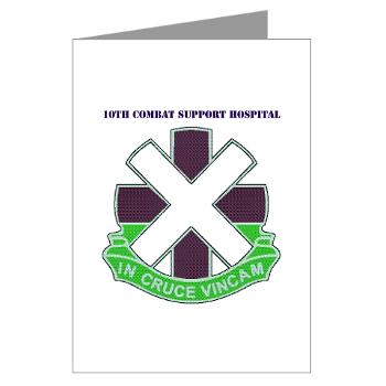 10CSH - M01 - 02 - DUI - 10th Combat Support Hospital with Text Greeting Cards (Pk of 10)