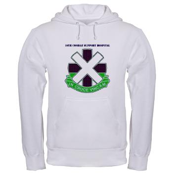 10CSH - A01 - 03 - DUI - 10th Combat Support Hospital with Text Hooded Sweatshirt - Click Image to Close