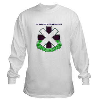 10CSH - A01 - 03 - DUI - 10th Combat Support Hospital with Text Long Sleeve T-Shirt