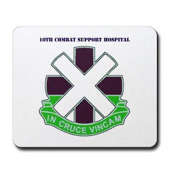 10CSH - M01 - 03 - DUI - 10th Combat Support Hospital with Text Mousepad