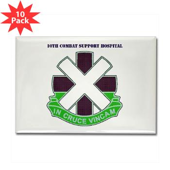 10CSH - M01 - 01 - DUI - 10th Combat Support Hospital with Text Rectangle Magnet (10 pack)