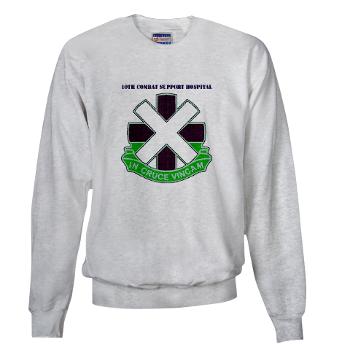 10CSH - A01 - 03 - DUI - 10th Combat Support Hospital with Text Sweatshirt