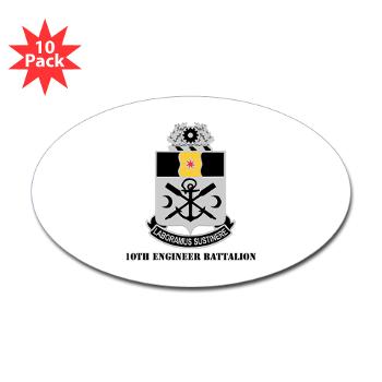 10EB - M01 - 01 - DUI - 10th Engineer Battalion with Text - Sticker (Oval 10 pk)