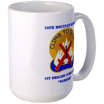 10MTN1BCTW - M01 - 03 - DUI - 1st BCT - Warrior with Text - Large Mug