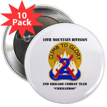 10MTN2BCTC - M01 - 01 - DUI - 2nd BCT - Commandos with Text - 2.25" Button (10 pack)