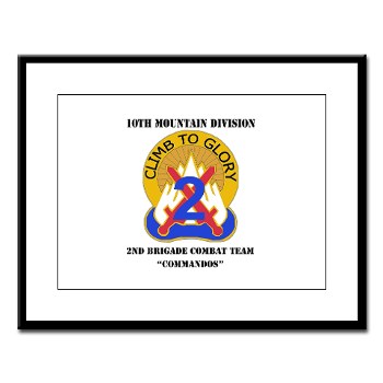 10MTN2BCTC - M01 - 02 - DUI - 2nd BCT - Commandos with Text - Large Framed Print