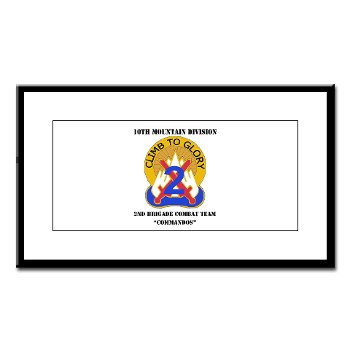 10MTN2BCTC - M01 - 02 - DUI - 2nd BCT - Commandos with Text - Small Framed Print