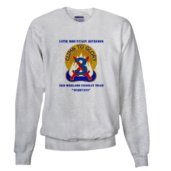 10MTN3BCTS - A01 - 03 - DUI - 3rd BCT - Spartans with Text - Sweatshirt