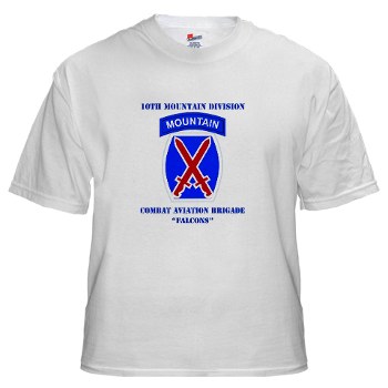 10MTNCABF - A01 - 04 - DUI - Combat Aviation Brigade - Falcons with text - White T-Shirt