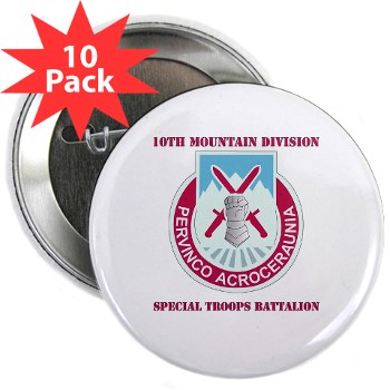 10MTNDSTB - M01 - 01 - DUI - 10th Division - Special Troops Bn with Text - 2.25" Button (10 pack)