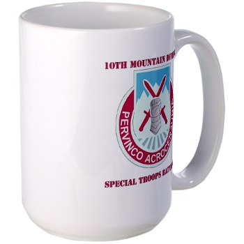 10MTNDSTB - M01 - 03 - DUI - 10th Division - Special Troops Bn with Text - Large Mug - Click Image to Close