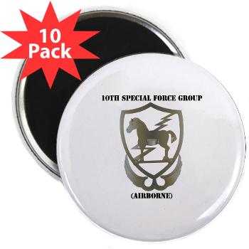 10SFGA - M01 - 01 - 10th Special Force Group (Airborne) with Text - 2.25" Button (100 pack)
