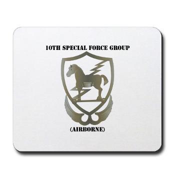 10SFGA - M01 - 03 - 10th Special Force Group (Airborne) with Text - Mousepad