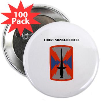 1101SB - M01 - 01 - 1101st Signal Brigade with Text - 2.25" Button (100 pack)