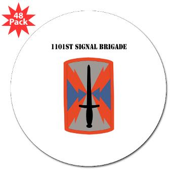 1101SB - M01 - 01 - 1101st Signal Brigade with Text - 3"Lapel Sticker (48 pk)