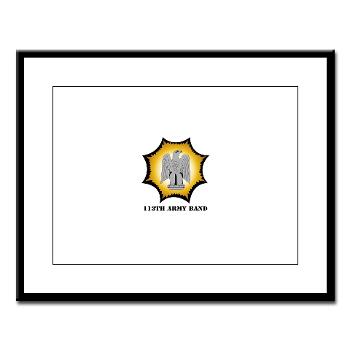 113AB - M01 - 02 - 113th Army Band with Text - Large Framed Print - Click Image to Close