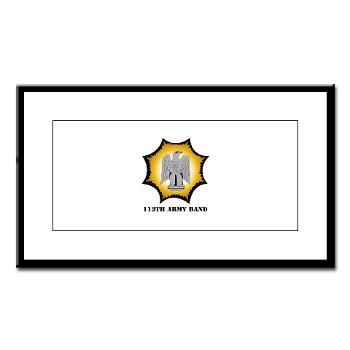 113AB - M01 - 02 - 113th Army Band with Text - Small Framed Print