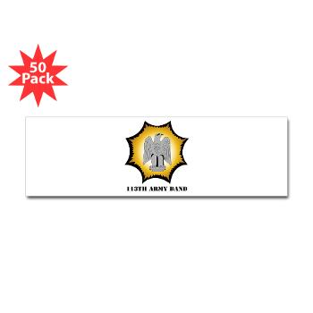 113AB - M01 - 01 - 113th Army Band with Text - Sticker (Bumper 50 pk)