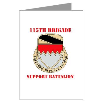 115BSB - M01 - 02 - DUI - 115th Bde - Support Bn with Text - Greeting Cards (Pk of 10) - Click Image to Close