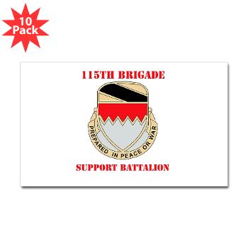 115BSB - M01 - 01 - DUI - 115th Bde - Support Bn with Text - Sticker (Rectangle 10 pk)