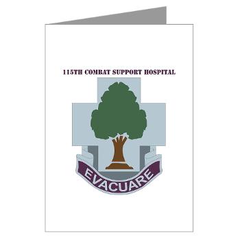115CSH - M01 - 02 - DUI - 115th Combat Support Hospital with Text - Greeting Cards (Pk of 10)