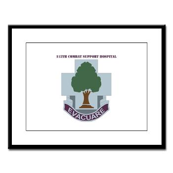 115CSH - M01 - 02 - DUI - 115th Combat Support Hospital with Text - Large Framed Print