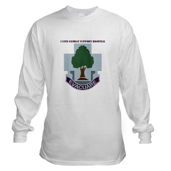 115CSH - A01 - 03 - DUI - 115th Combat Support Hospital with Text - Long Sleeve T-Shirt