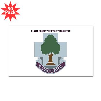 115CSH - M01 - 01 - DUI - 115th Combat Support Hospital with Text - Sticker (Rectangle 50 pk)