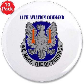 11AC - M01 - 01 - DUI - 11th Aviation Command with text - 3.5" Button (10 pack) - Click Image to Close