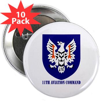 11AC - M01 - 01 - SSI - 11th Aviation Command with text - 2.25" Button (10 pack)