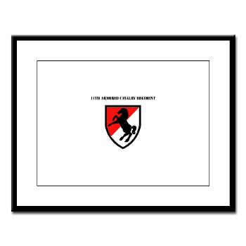 11ACR - M01 - 02 - SSI - 11th Armored Cavalry Regiment with Text - Large Framed Print