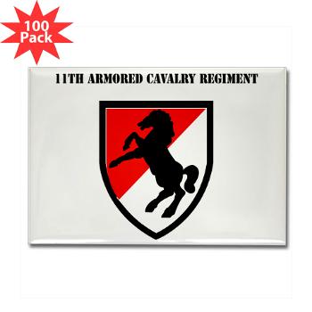 11ACR - M01 - 01 - SSI - 11th Armored Cavalry Regiment with Text - Rectangle Magnet (100 pack)