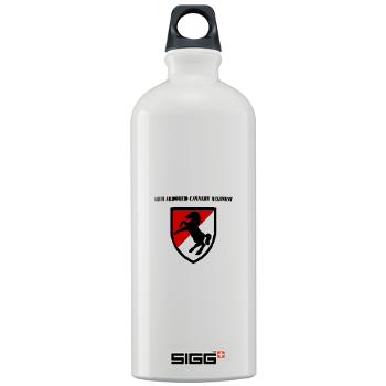 11ACR - M01 - 03 - SSI - 11th Armored Cavalry Regiment with Text - Sigg Water Bottle 1.0L