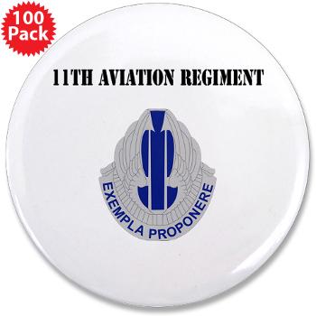 11AR - M01 - 01 - DUI - 11th Aviation Regiment with Text - 3.5" Button (100 pack)