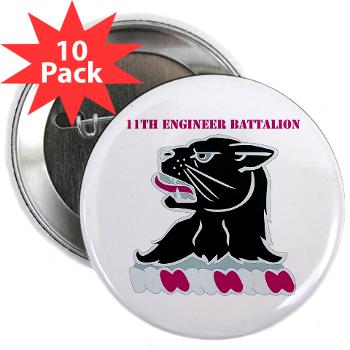 11EB - M01 - 01 - DUI - 11th Engineer Bn with Text 2.25" Button (10 pack)