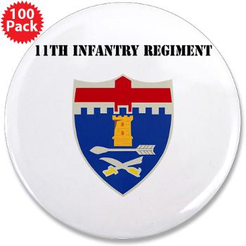 11IR - M01 - 01 - DUI - 11th Infantry Regiment - 3.5" Button (100 pack)