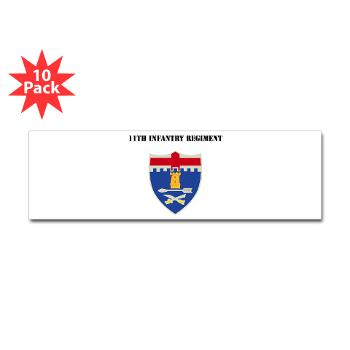 11IR - M01 - 01 - DUI - 11th Infantry Regiment - Sticker (Bumper 10 pk) - Click Image to Close