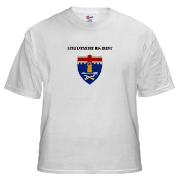 11IR - A01 - 04 - DUI - 11th Infantry Regiment - White t-Shirt - Click Image to Close